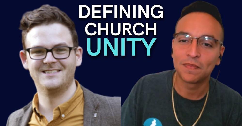 Defining Church Unity: Interview with Nicholas Noyola